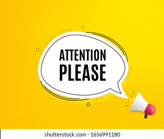 Attention please. Megaphone banner with chat bubble. Special offer sign. Important information symbol. Loudspeaker with speech bubble. Attention please promotion text. Social Media banner. Vector