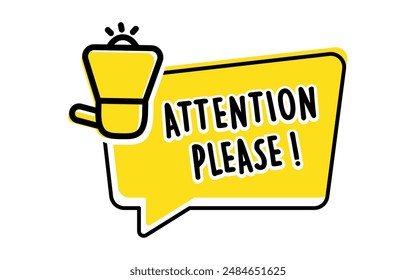 Attention Please notice vector illustration. Important message concept