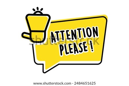 Attention Please notice vector illustration. Important message concept