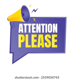 Attention please sign banner design, Pay attention social media post vector, Attention please notice illustration sign