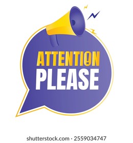 Attention please sign banner design, Pay attention social media post vector, Attention please notice illustration sign