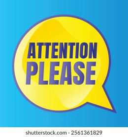 Attention please sign banner design, Pay attention social media post vector, Attention please notice illustration sign