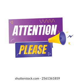 Attention please sign banner design, Pay attention social media post vector, Attention please notice illustration sign