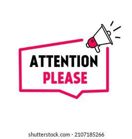 Attention please sign with megaphone. Concept of important announcement. Flat vector illustration isolated on white background.