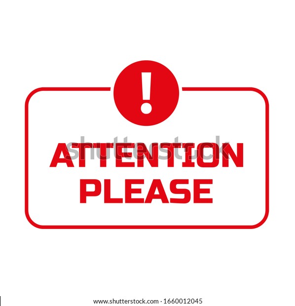 Attention Please Sign On White Background Stock Vector (Royalty Free ...