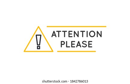 Attention please - simple banner concept. Attention trendy linear banner for social media, web design. Vector illustration