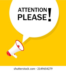 Attention please speech bubble with megaphone. Important message attention please banner. web banner for business. Modern vector.