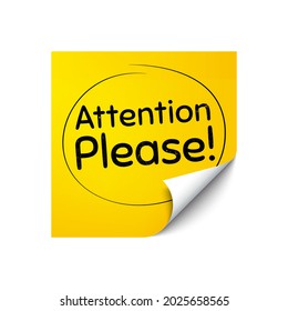 Attention please. Sticker note with offer message. Special offer sign. Important information symbol. Yellow sticker banner. Attention please badge shape. Post note. Adhesive offer paper sheet. Vector