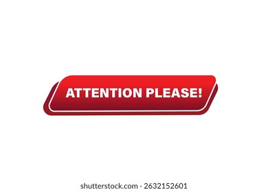 attention please, text web template. web button, application Design, Element, learn, apply now, template, accept cookies design, level, sign, speech, bubble  banner, white background. 
