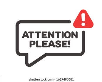 Attention please vector. Important alert  icon with speech bubble, exclamation mark isolated on white.