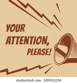 Attention please vector poster with voice megaphone. Speech announcement poster, alert message from bullhorn illustration