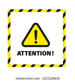 Attention please! Warning on a bright yellow banner. Design with attention to poster or sign on white isolated background. Vector illustration