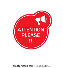 Attention please. Warning sign alert. Important message with megaphone. Flat vector illustration.