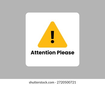 Atención por favor signo de advertencia con signo de exclamación dentro de un triángulo amarillo sobre un fondo blanco, Un Diseño gráfico minimalista de un signo de advertencia con un triángulo amarillo con esquinas redondeadas que contiene un signo de exclamación negro en el interior. Debajo del triángulo, el texto "Atención por favor" está escrito en negrita en una fuente negra sobre un fondo cuadrado redondeado blanco. El letrero sirve como una alerta visual para indicar información importante, peligro potencial o una necesidad de precaución.