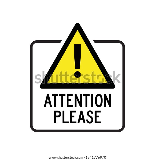 Attention Please Warning Vector Sign Illustration Stock Vector (Royalty ...