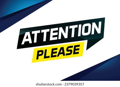 attention please word vector illustration concept, can use for, landing page, template, ui, web, mobile app, poster, banner, flyer