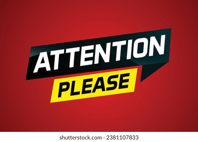 atención por favor concepto de ilustración de vector de palabras, puede usar para, página de inicio, plantilla, ui, web, aplicación móvil, afiche, banner, volante
