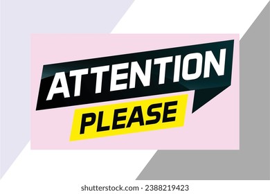 attention please word vector illustration concept, can use for, landing page, template, ui, web, mobile app, poster, banner, flyer