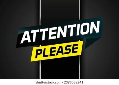 attention please word vector illustration concept, can use for, landing page, template, ui, web, mobile app, poster, banner, flyer