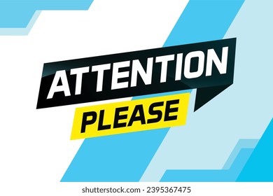 attention please word vector illustration concept, can use for, landing page, template, ui, web, mobile app, poster, banner, flyer