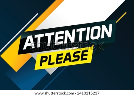 attention please word vector illustration concept, can use for, landing page, template, ui, web, mobile app, poster, banner, flyer	