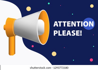 Attention please. Words through the mouthpiece. A poster to attract attention. Сan use for, landing page, template, ui, web, mobile app, poster, banner, flyer	