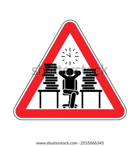 Attention Procrastination sign. Caution of putting things off until later. A man sits in a chair and puts things off until later. Red road sign