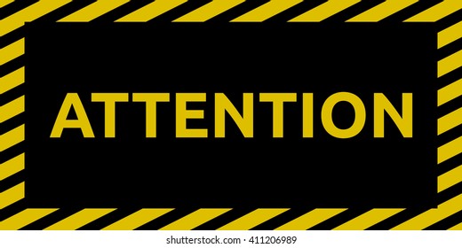 Attention sign