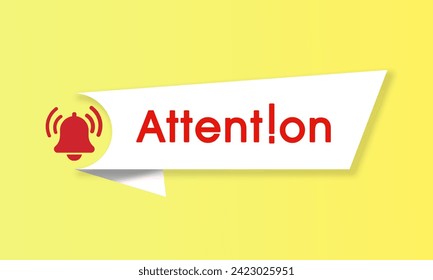 Attention sign with bell and text flag. Attention warning for any concept. Upside down exclamation mark on attention text.