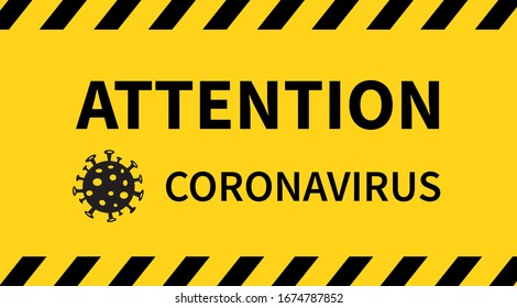 Señal de atención. El brote del coronavirus COVID-19 se ha propagado desde China. Ilustración del vector