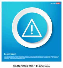 Attention sign with exclamation mark icon Abstract Blue Web Sticker Button - Free vector icon