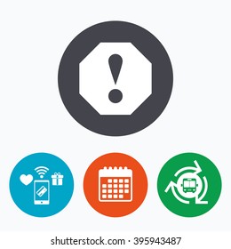 Attention sign icon. Exclamation mark. Hazard warning symbol. Mobile payments, calendar and wifi icons. Bus shuttle.