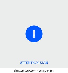 attention sign icon. attention sign vector on gray background