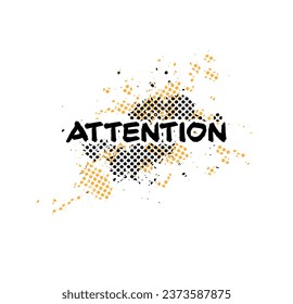 attention sign on white background