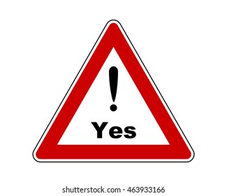 Attention sign yes with exclamation mark