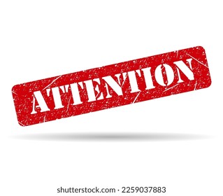 Attention stamp symbol shadow, label sticker sign button, text banner vector illustration .