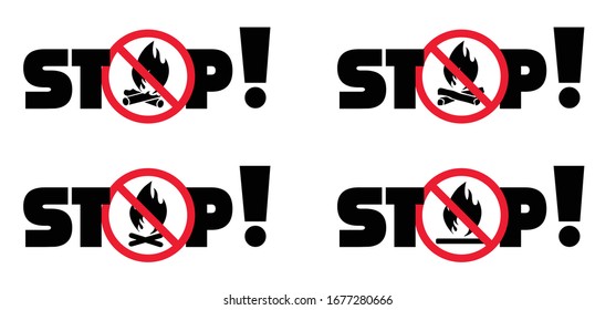 Attention, stop do not open fire or campfire flame zone No flames allowed Sign ban bonfires Funny forbidding camping beach forest Vector prohibition caution icon Forbid matchstick pictogram No picnic