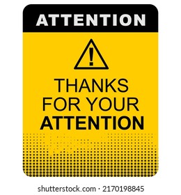 Attention, thanks for your Attention, sign vector