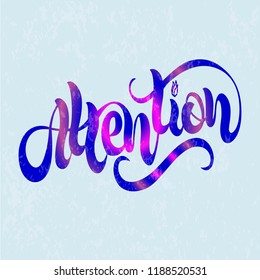 Attention - vector illustration of important announcement for poster; banner; logotype; badge; icon; card; sticker; tag; label. EPS 10