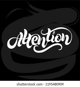Attention - vector illustration of important announcement for poster; banner; logotype; badge; icon; card; sticker; tag; label. EPS 10