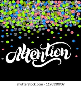 Attention - vector illustration of important announcement for poster; banner; logotype; badge; icon; card; sticker; tag; label. EPS 10