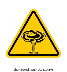 Attention war. Nuclear explosion is prohibited. Yellow triangle road sign Caution!