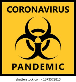 Attention Warning COVID-19 Biological hazard sign, Novel coronavirus pandemic, Novel corona virus 2019-nCoV outbreak with black biohazard symbol on yellow background. Virus Pandemic Protection Concept