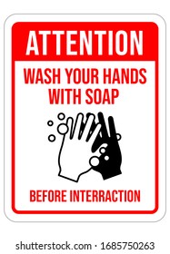 Attention. Wash Your Hands With Soap Before Interraction.