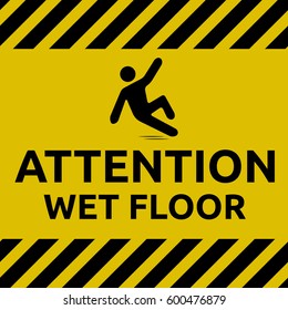 Attention wet floor
