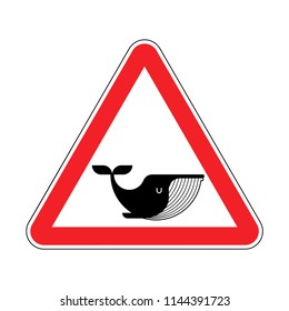 Attention Whale. Red prohibitory road sign. Danger of Whales . Vector illustration
