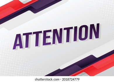 Attention word concept vector illustration with lines 3d style for social media landing page, template, ui, web, mobile app, poster, banner, flyer, background, gift card, coupon, label, wallpaper