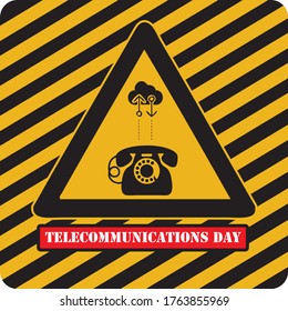 Attention - World Telecommunications Day. Industrial holiday symbol