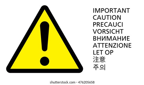 Attention yellow sign with text on different languages. Attention, caution, important icon or symbol. Yellow attention sign, Attention Icon, Attention sign on white, Triangle attention sign