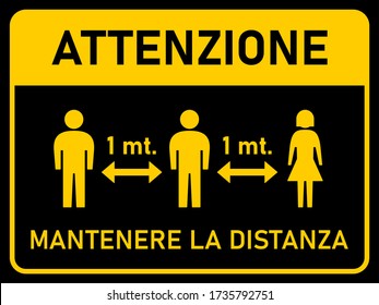 Attenzione Mantenere La Distanza ("("Attention Keep Your Distance" in Italian) 1 m or 1 Metre Horizontal Social Distancing Instruction Sign with an Aspect Ratio of 4:3. Vector Image.